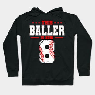 This Baller Is Now 8 Birthday Baseball Theme Bday Party Hoodie